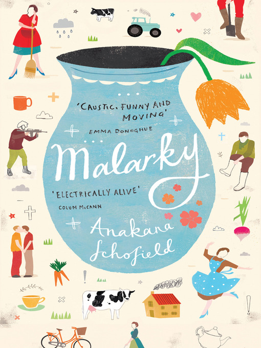 Title details for Malarky by Anakana Schofield - Available